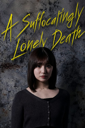 A Suffocatingly Lonely Death