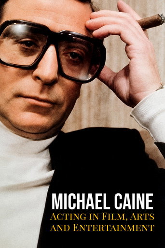 Michael Caine on Acting in Film, Arts and Entertainment