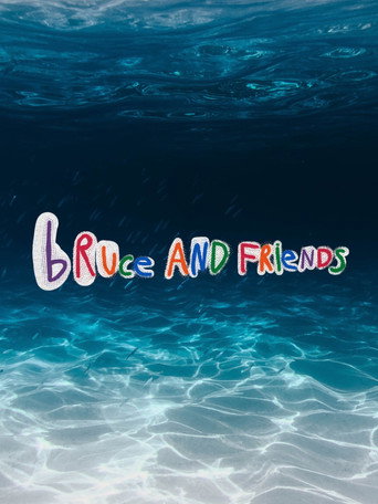 Bruce And Friends
