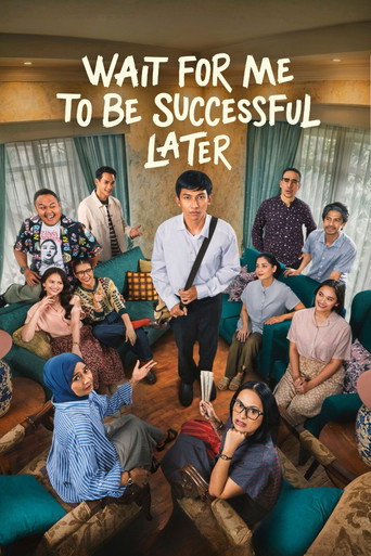 Wait For Me To Be Success later