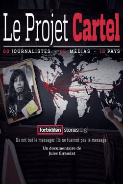 Projet Cartel - Mexique le silence ou la mort