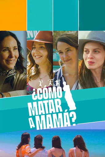 ¿Cómo matar a mamá?