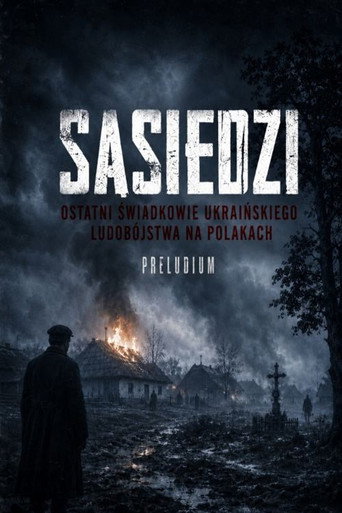 Sąsiedzi - Preludium