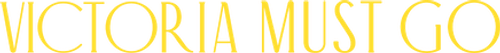 Victoria Must Go logo