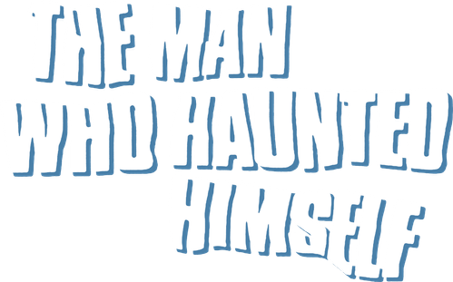 The Man Who Haunted Himself logo