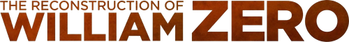 The Reconstruction of William Zero logo