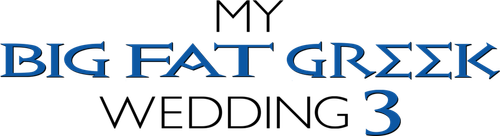 My Big Fat Greek Wedding 3 logo