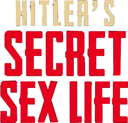 Hitler's Secret Sex Life logo