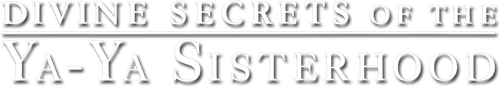Divine Secrets of the Ya-Ya Sisterhood logo