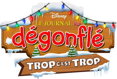 Le Journal d'un dégonflé : Trop c'est trop logo