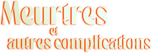 Meurtres et autres complications logo