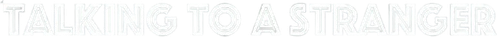 Talking to a Stranger logo