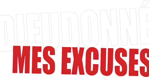 Dieudonné - Mes excuses logo