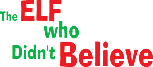 The Elf Who Didn't Believe logo
