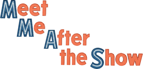 Meet Me After the Show logo