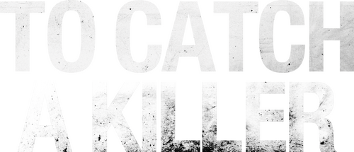 To Catch a Killer logo