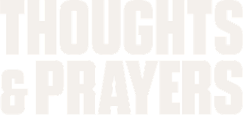 Thoughts & Prayers logo