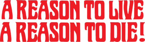 Une raison pour vivre, une raison pour mourir logo