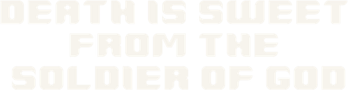 Death Is Sweet From the Soldier Of God logo