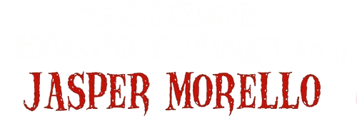 The Mysterious Geographic Explorations of Jasper Morello logo