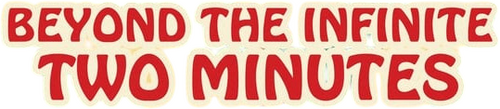 Beyond the Infinite Two Minutes logo
