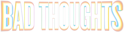 Bad Thoughts logo