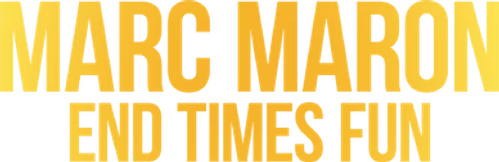 Marc Maron: End Times Fun logo