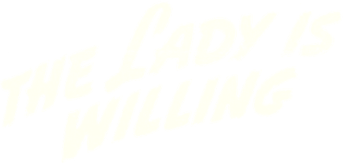 The Lady Is Willing logo