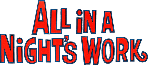 All in a Night's Work logo