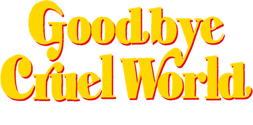 グッバイ・クルエル・ワールド logo