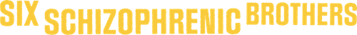 Six Schizophrenic Brothers logo