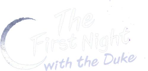 The First Night with the Duke logo