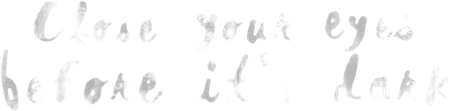 Close Your Eyes Before It's Dark logo