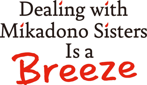 Dealing with Mikadono Sisters Is a Breeze logo