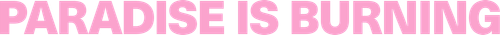 Paradise is Burning logo
