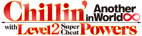 Chillin' in Another World with Level 2 Super Cheat Powers logo