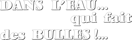 Dans l’eau… qui fait des bulles !... logo