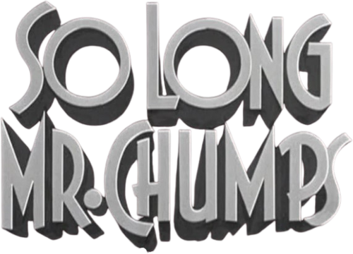 So Long Mr. Chumps logo