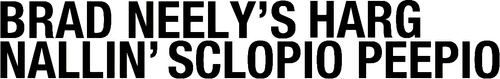 Brad Neely's Harg Nallin' Sclopio Peepio logo