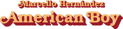 Marcello Hernández: American Boy logo