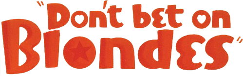 Ne pariez pas sur les blondes logo