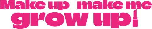 Make Up, Make Me Grow Up! logo