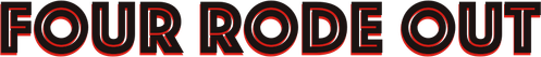 Four Rode Out logo