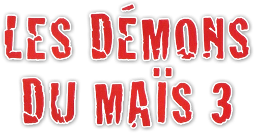 Les Démons du maïs 3 : Les Moissons de la Terreur logo