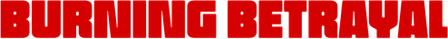 Burning Betrayal logo