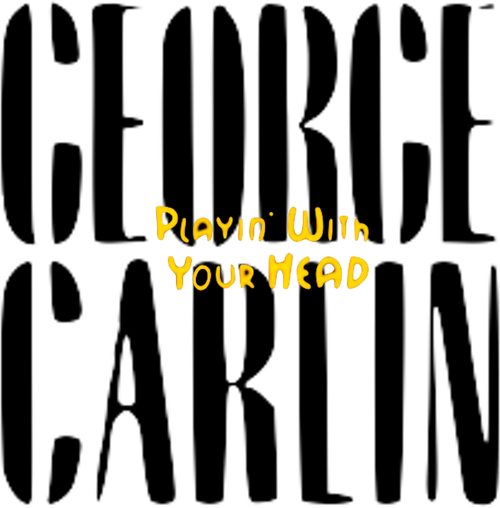 George Carlin: Playin' with Your Head logo