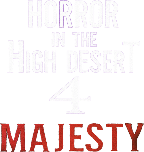 Horror in the High Desert 4: Majesty logo