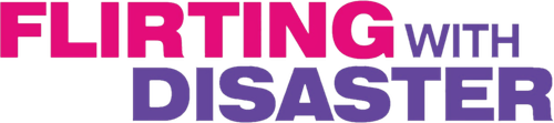 Flirting with Disaster logo