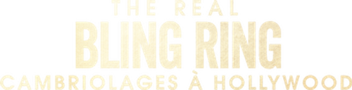 The Real Bling Ring : Cambriolages à Hollywood logo