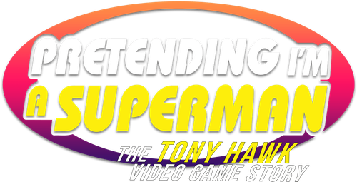 Pretending I'm a Superman: The Tony Hawk Video Game Story logo